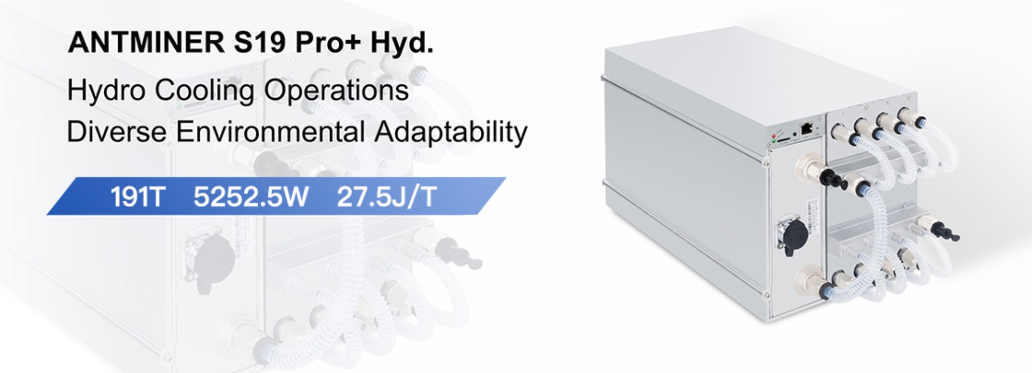 Bitmain ANTMINER S19 Hyd, BTC/BCH/BSV, SHA256, Hydro-cooling, 191T,5252.5W, 27.5J/T